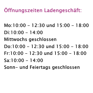 &Ouml;ffnungszeiten
